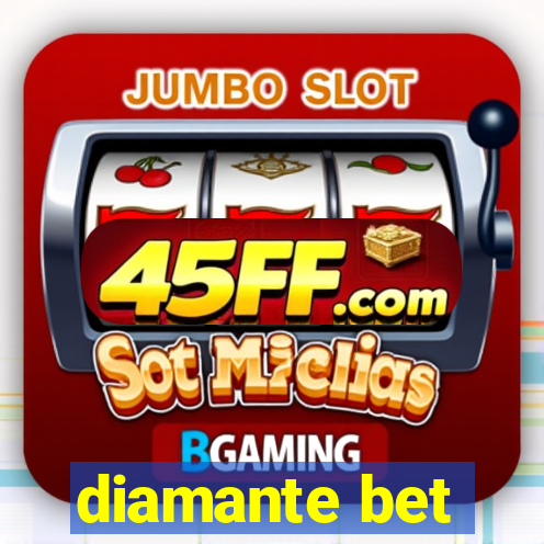 diamante bet